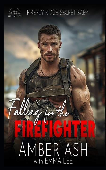 Kniha Falling for the Firefighter Emma Lee