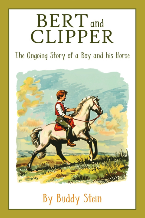 Kniha Bert and Clipper Buddy Stein