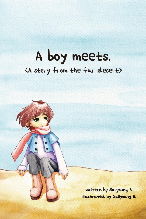 Kniha A boy meets. Sullyoung B.
