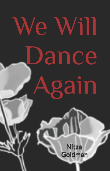 Kniha We Will Dance Again Nitza Goldman