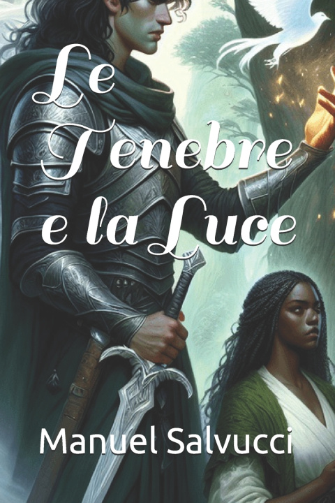 Kniha Le Tenebre e la Luce Manuel Salvucci