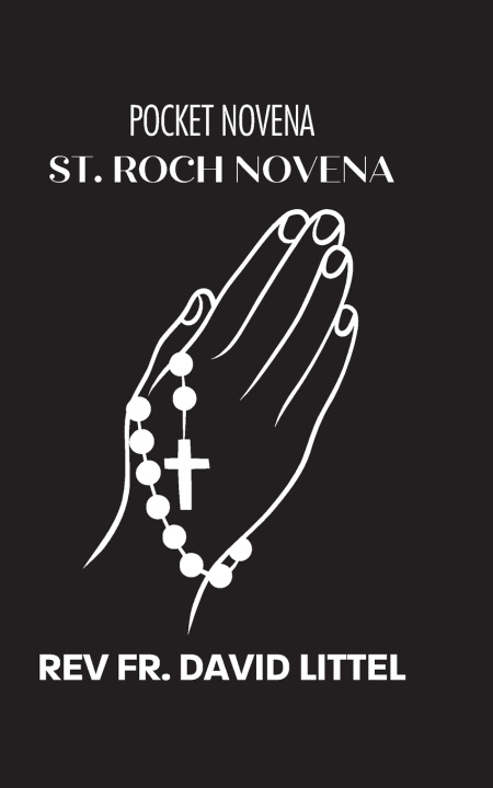 Kniha St. Roch Novena REV FR. DAVID LITTEL