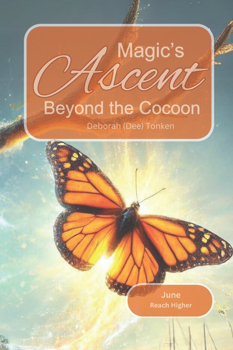 Kniha Magic's Ascent - Beyond the Cocoon Elaine Parke