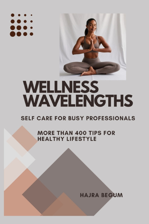 Kniha Wellness wavelengths Hajra Begum