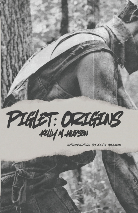Kniha Piglet Kelly M. Hudson