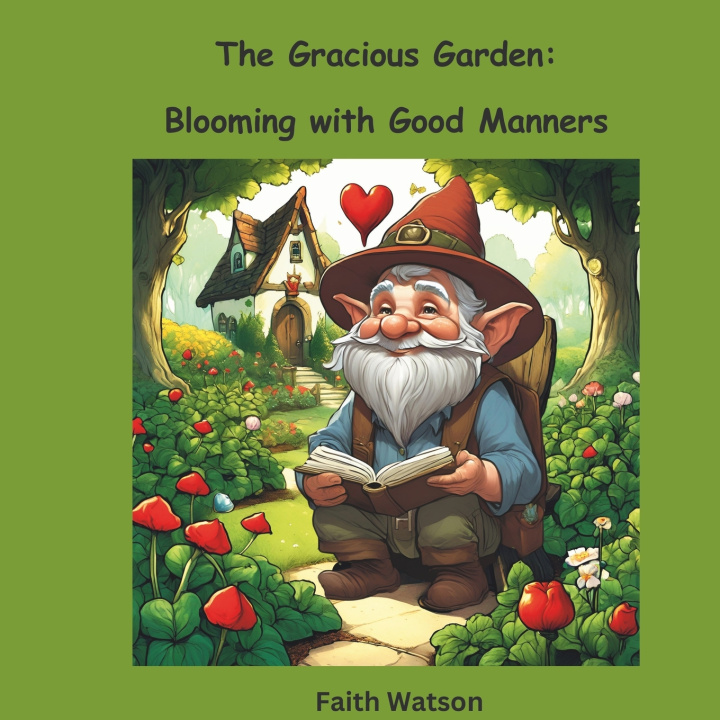 Kniha The Gracious Garden Faith Watson