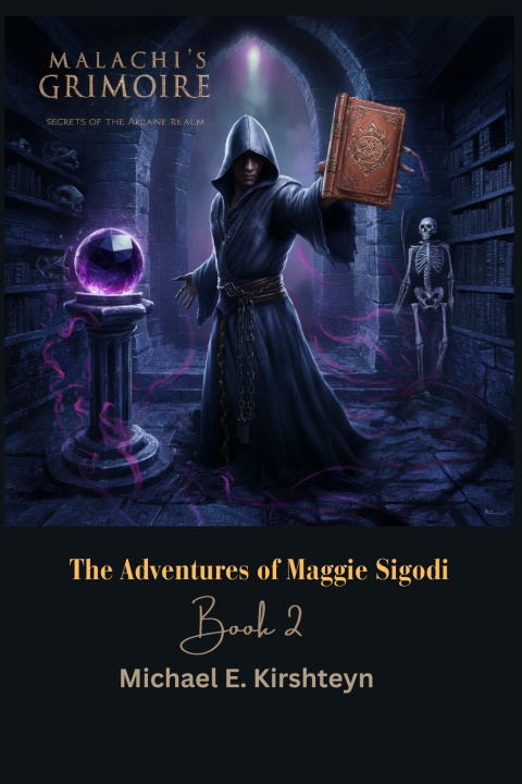Kniha Malachi's Grimoire Michael E Kirshteyn