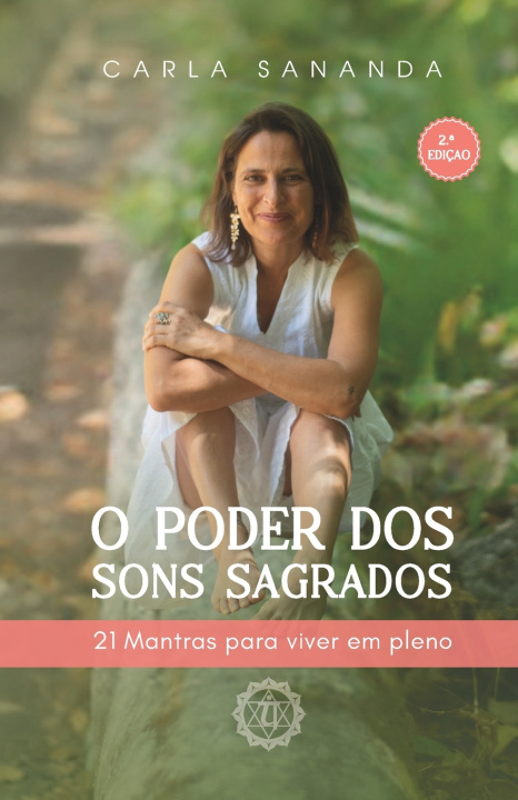 Kniha O Poder dos Sons Sagrados Carla Sananda