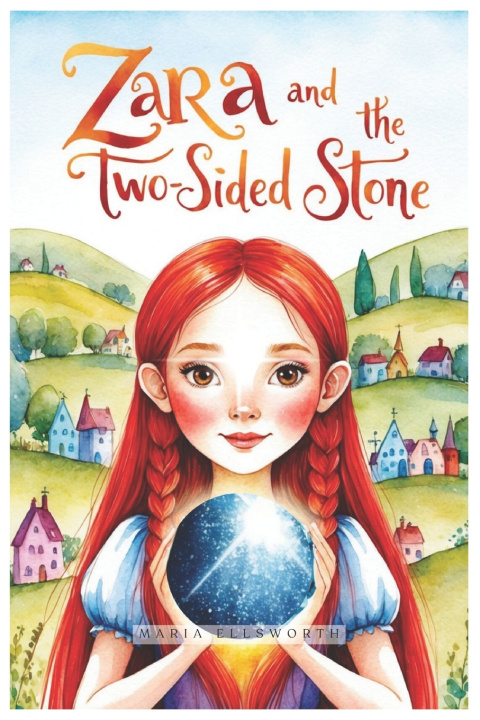 Книга Zara and the Two-Sided Stone Maria Ellsworth