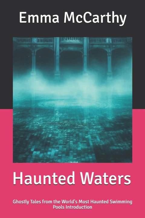 Kniha Haunted Waters Emma McCarthy