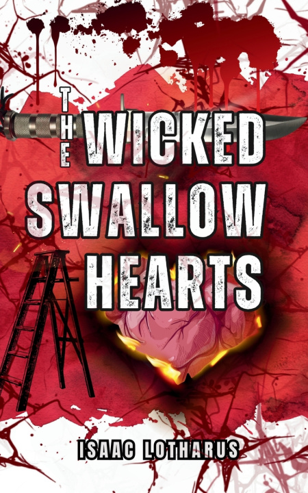 Kniha The Wicked Swallow Hearts Isaac Lotharus