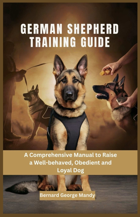 Книга GERMAN SHEPHERD TRAINING GUIDE Bernard George Mandy