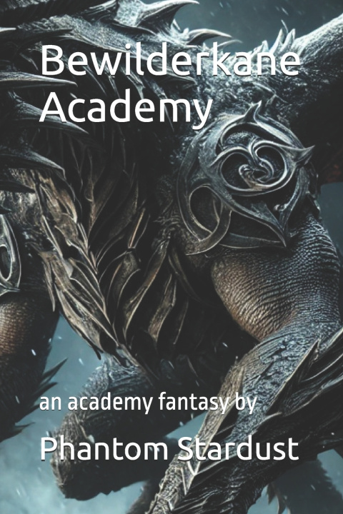 Kniha Bewilderkane Academy Phantom Stardust