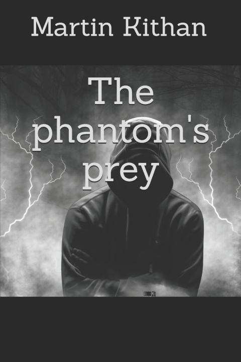 Kniha The phantom's prey Martin Kithan
