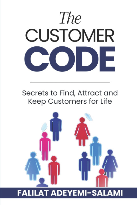 Könyv THE CUSTOMER CODE Falilat Adeyemi-Salami