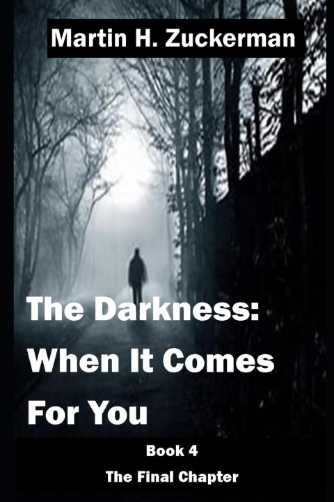 Buch The Darkness Martin H. Zuckerman