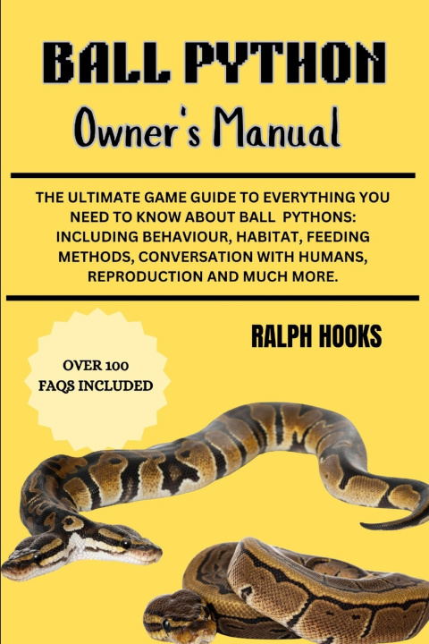 Kniha BALL PYTHON OWNER'S MANUAL RALPH HOOKS