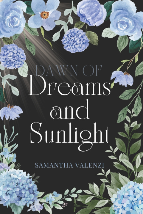 Kniha Dawn of Dreams and Sunlight Samantha Valenzi
