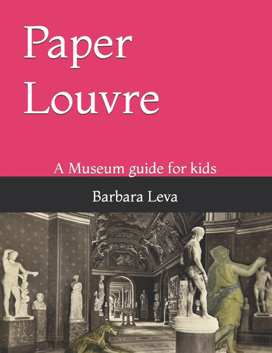 Kniha Paper Louvre Barbara Simona Leva
