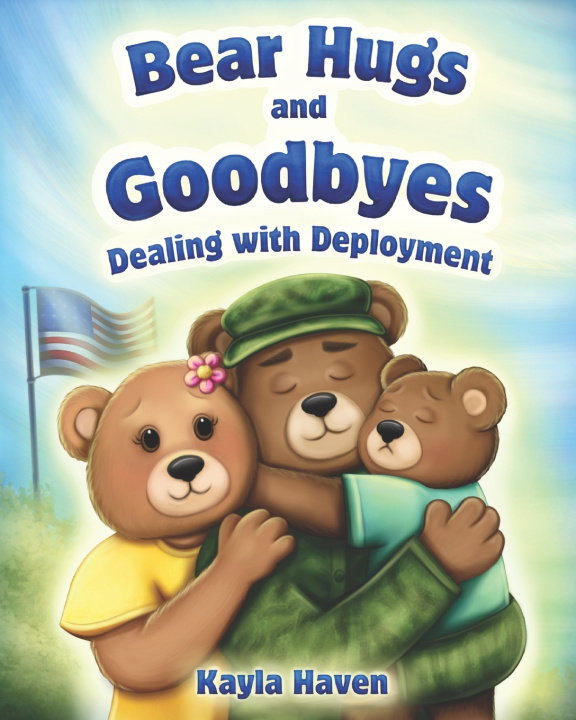 Kniha Bear Hugs and Goodbyes Kayla Haven