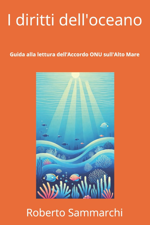 Kniha I diritti dell'oceano Roberto Sammarchi