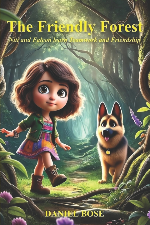 Knjiga The Friendly Forest Daniel Bose