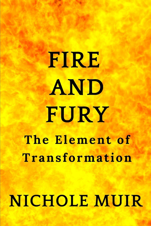 Kniha Fire and Fury NICHOLE MUIR