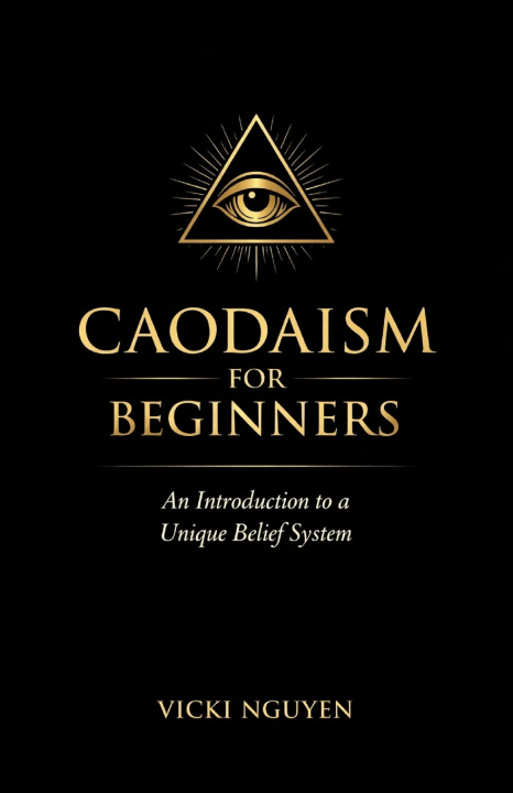 Kniha Caodaism for Beginners Vicki Nguyen
