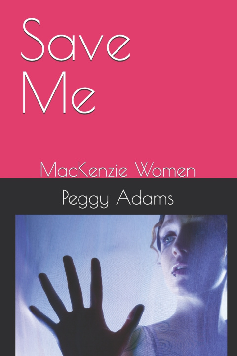 Knjiga Save Me Peggy Adams