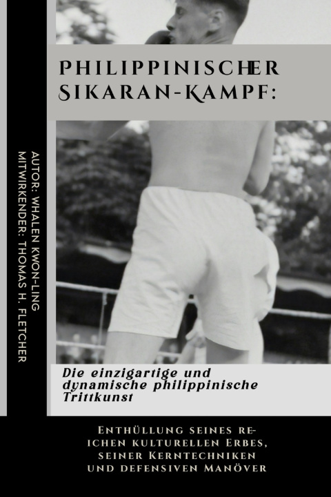 Книга Philippinischer Sikaran-Kampf Thomas H. Fletcher