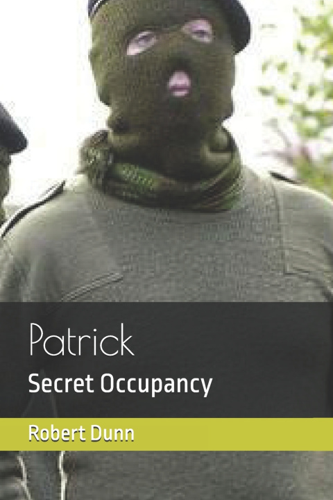 Könyv Patrick Robert John Dunn