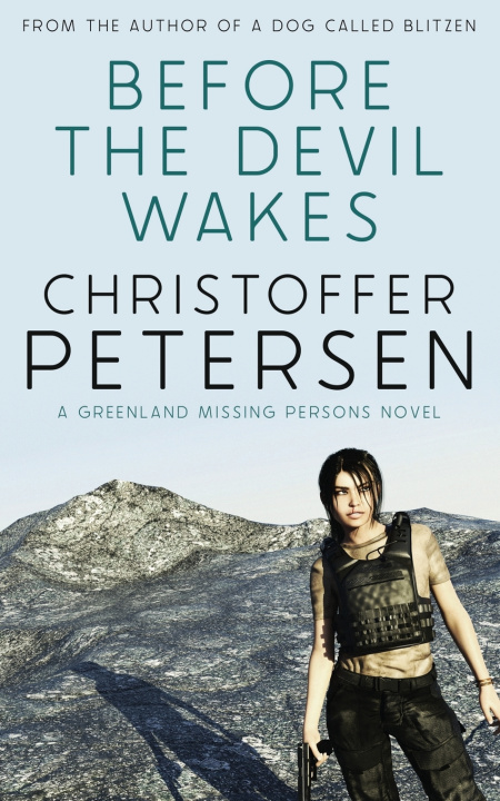 Kniha Before the Devil Wakes Christoffer Petersen