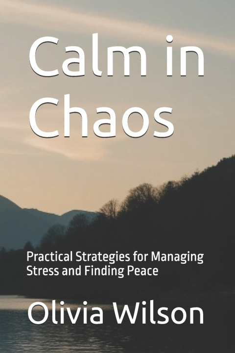 Книга Calm in Chaos Olivia Wilson