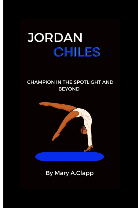 Kniha JORDAN CHILES MARY A.CLAPP