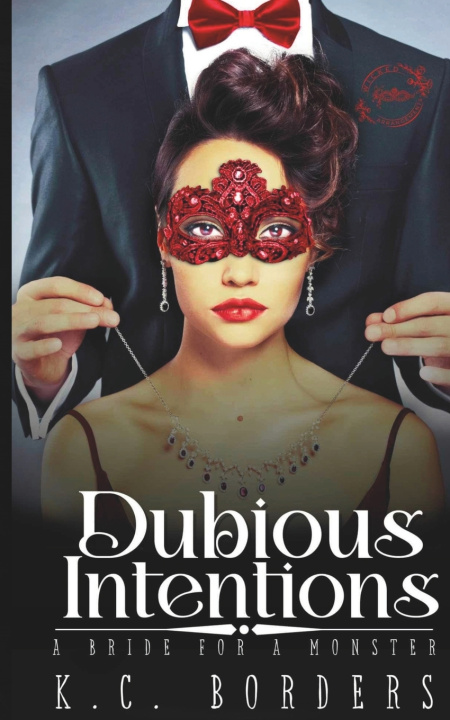 Kniha Dubious Intentions K.C. Borders