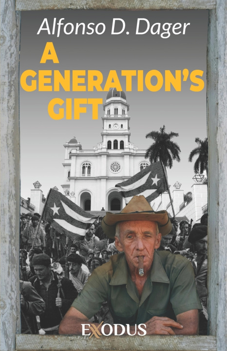 Kniha A Generation's gift Alfonso D. Dager