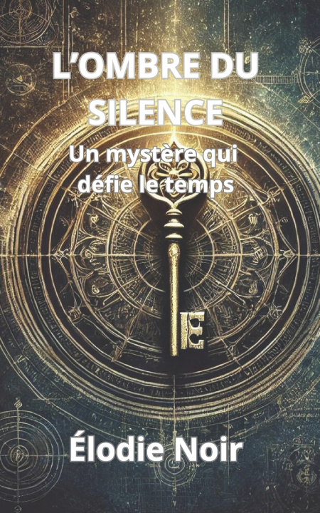 Kniha L'OMBRE DU SILENCE Élodie Noir