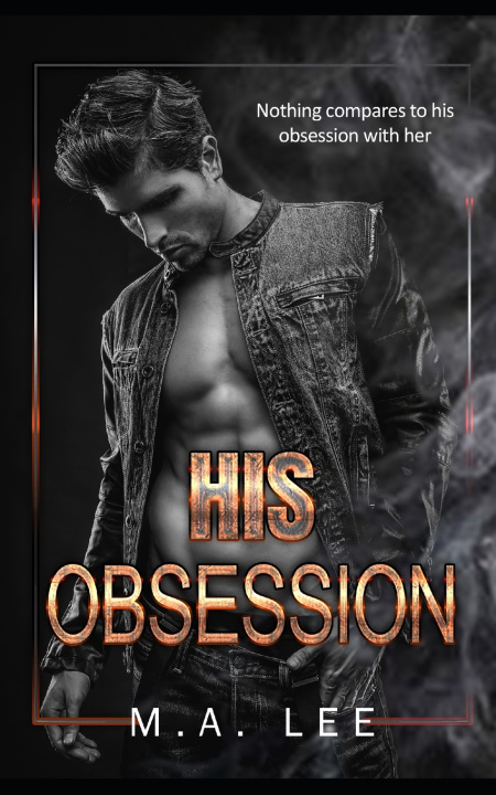Kniha His Obsession M.A. Lee