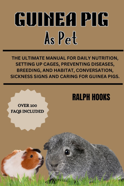 Kniha GUINEA PIG AS PET RALPH HOOKS