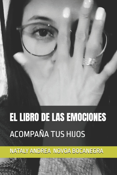 Kniha EL LIBRO DE LAS EMOCIONES NATALY ANDREA NOVOA BOCANEGRA