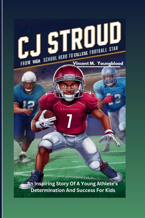 Kniha CJ Stroud Vincent M. Youngblood