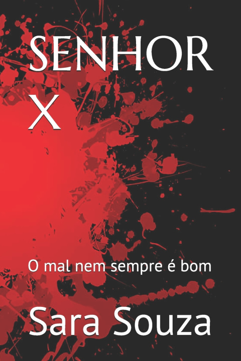 Kniha SENHOR X Sara Souza