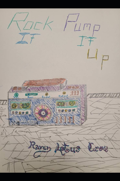 Kniha Rock It, Pump It Up! Raven Lotus Crow
