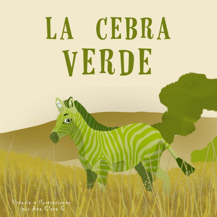 Книга La cebra verde Ana Clara Gomez