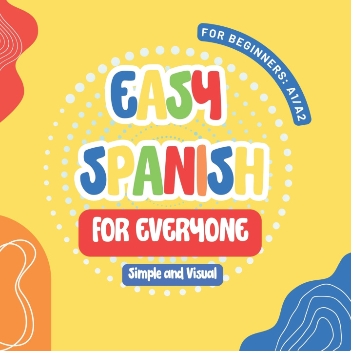 Kniha Easy Spanish for Everyone Maria Sophie Lee