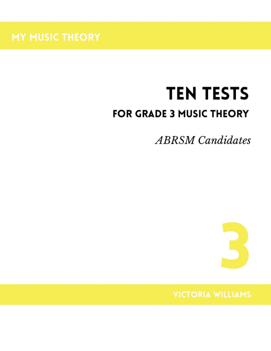 Kniha Ten Tests for Grade 3 Music Theory Victoria Williams
