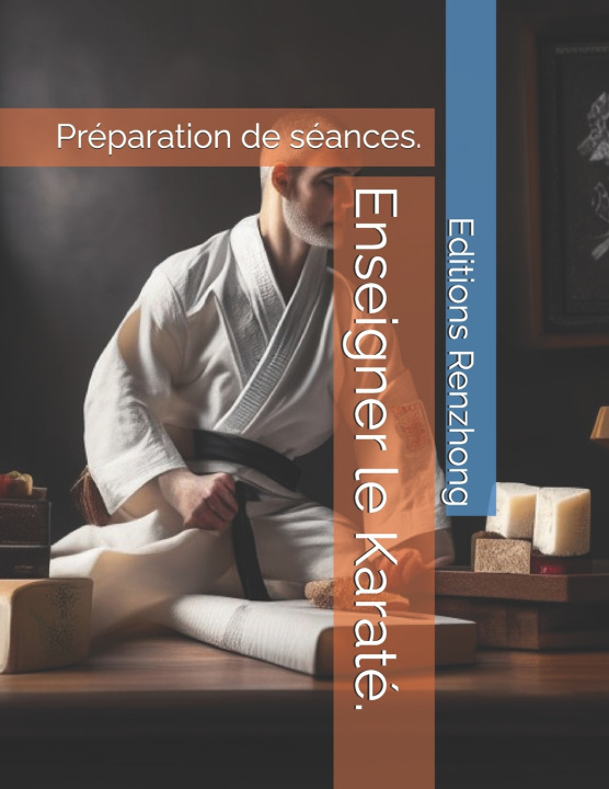 Könyv Enseigner le Karaté. STEPHANE DUGNOILLE