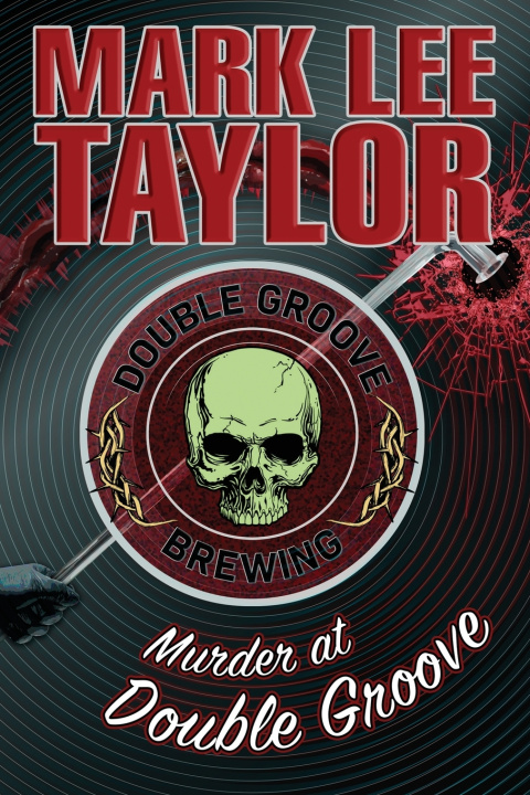 Kniha Murder at Double Groove Mark Lee Taylor