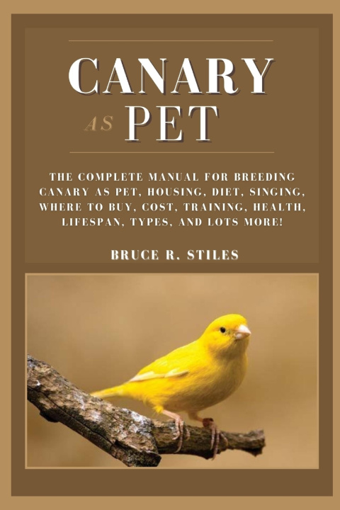 Kniha CANARY AS PET Bruce R. Stiles