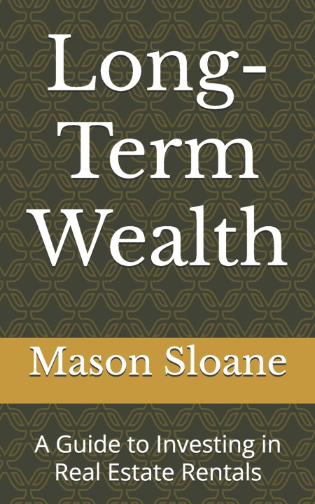 Kniha Long-Term Wealth Mason Sloane